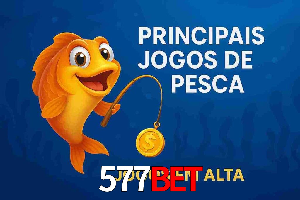 Pesca no 577bet